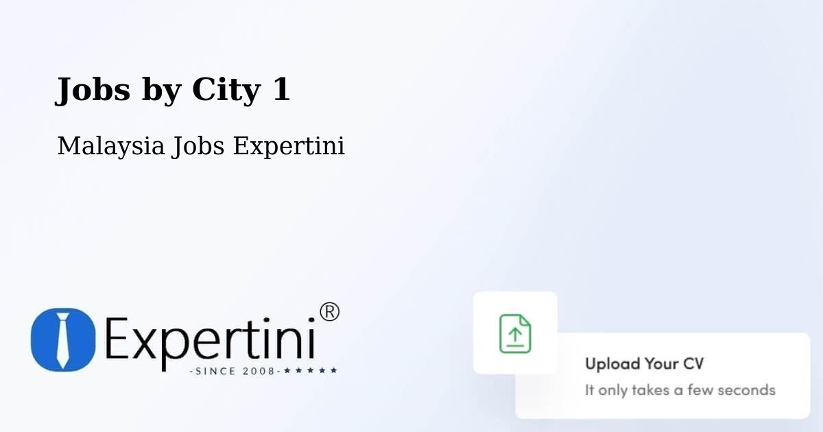 City Jobs in Malaysia - Expertini