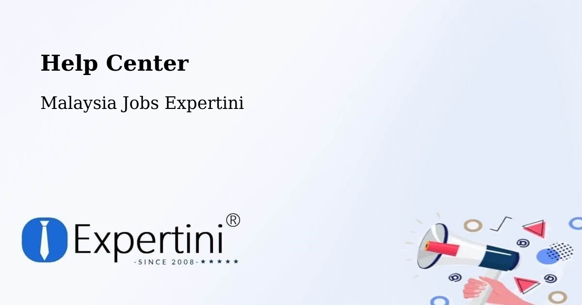 Help Center – Kampar - Malaysia Jobs Expertini